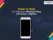 Premium iPhone 8 Plus LCD Screen & Digitizer At Canadian Cell Parts