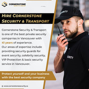 Hire Cornerstone Security Services To Protect Your Event In Vancouver, 
